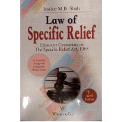 Whytes & Co.'s Law of Specific Relief by Justice M. B. Shah